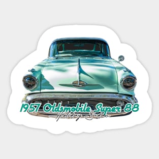 1957 Oldsmobile Super 88 Holiday Sedan Sticker